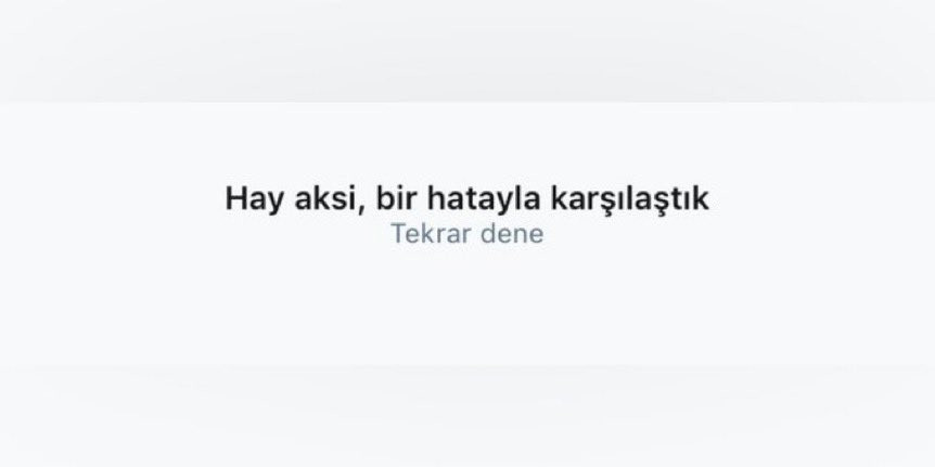 Twitter Hay Aksi Bir Hatayla Karşılaştık 