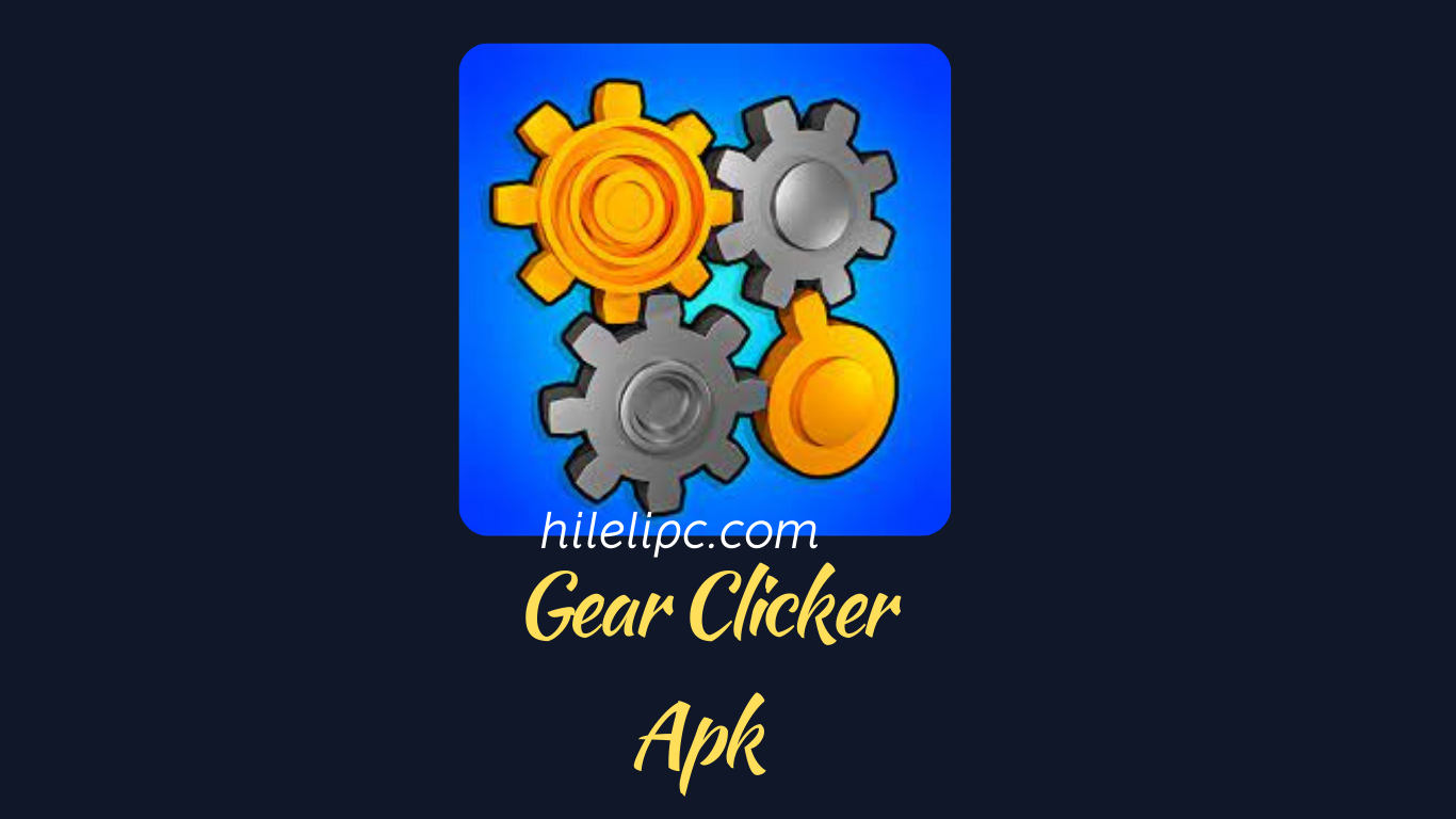 Gear Clicker Apk Hile