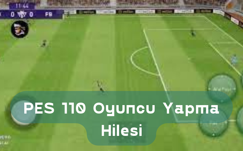 PES 110 Oyuncu Yapma