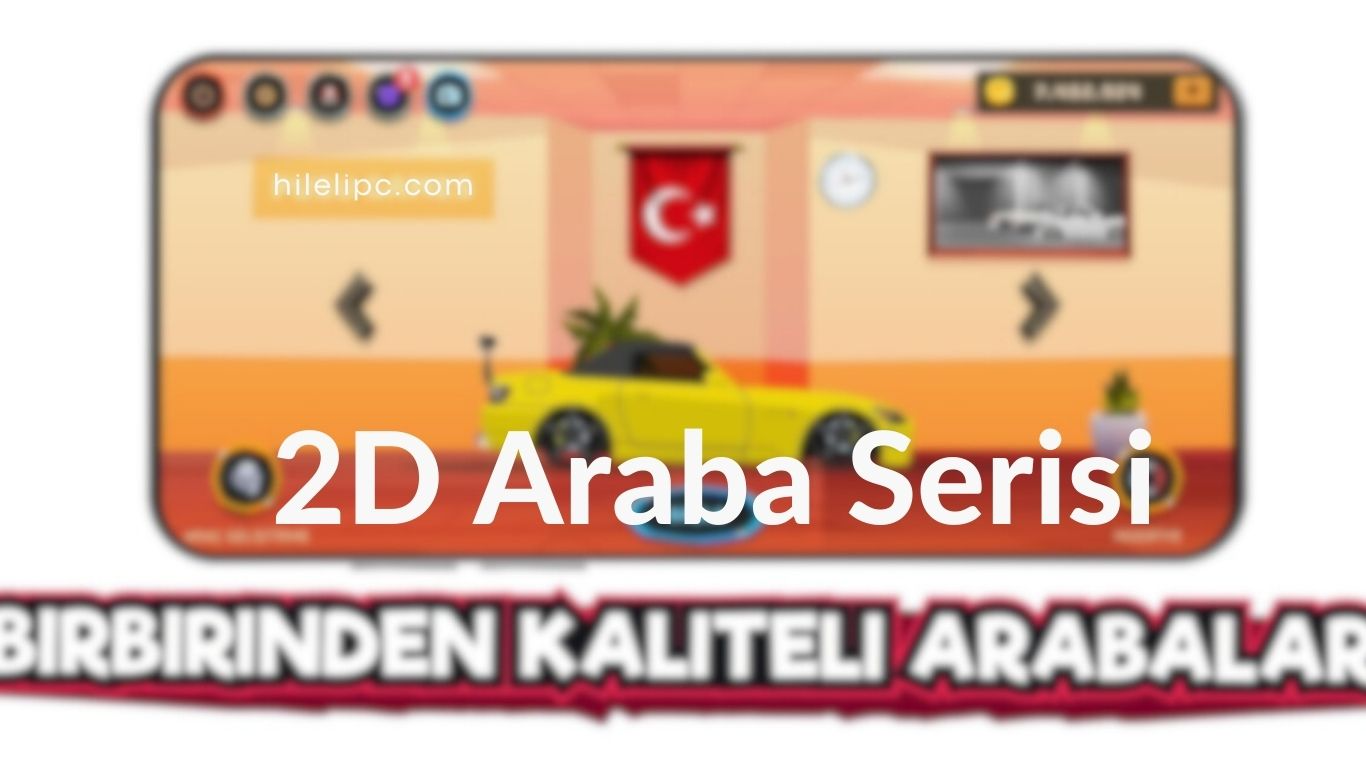 2D Araba Serisi Apk İndir
