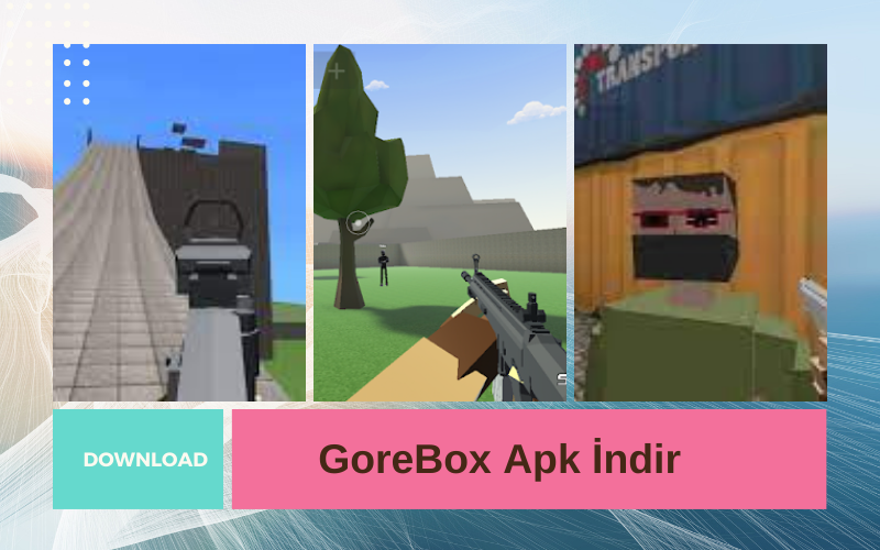 GoreBox APK download