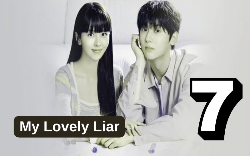 My Lovely Liar 7 bölüm