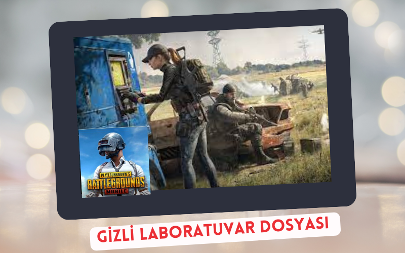 PUBG Mobile Gizli Laboratuvar Dosyası