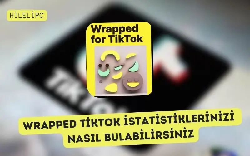 Wrapped TikTok istatistiklerinizi nasıl bulabilirsiniz: