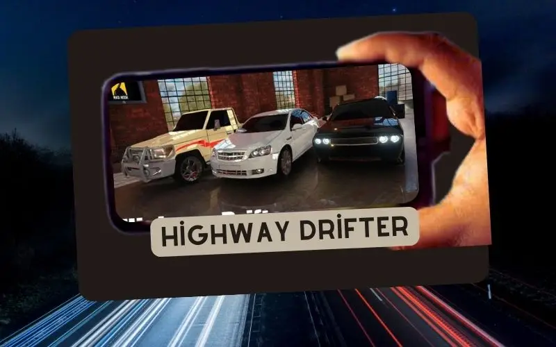 Highway Drifter