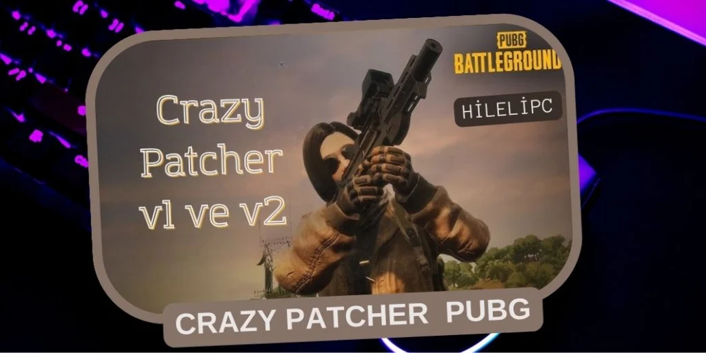 Crazy Patcher v1 ve v2