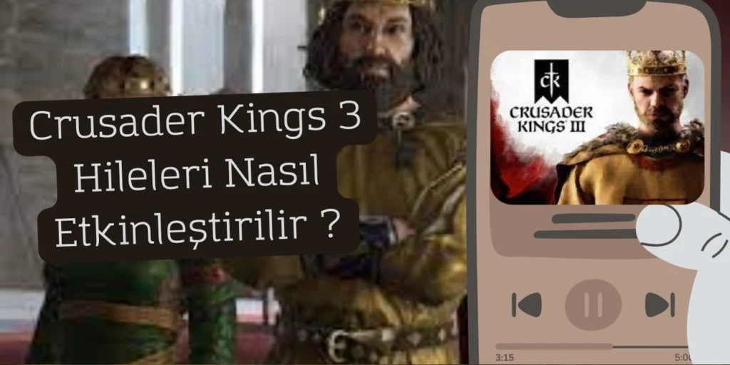 Crusader Kings 3 Hileleri ve Hile Kodları