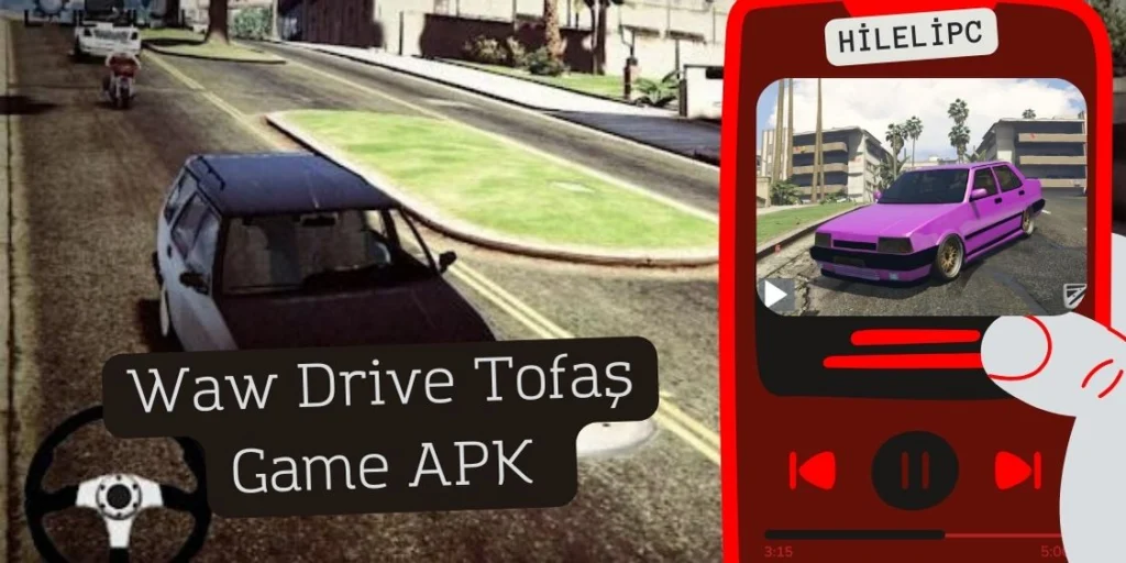 Waw Drive Tofaş game  Android 