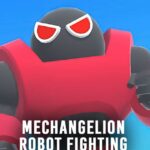 Mechangelion: Robot Dövüşü